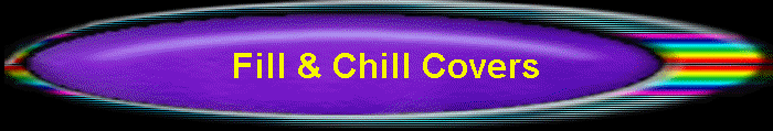 Fill & Chill Covers